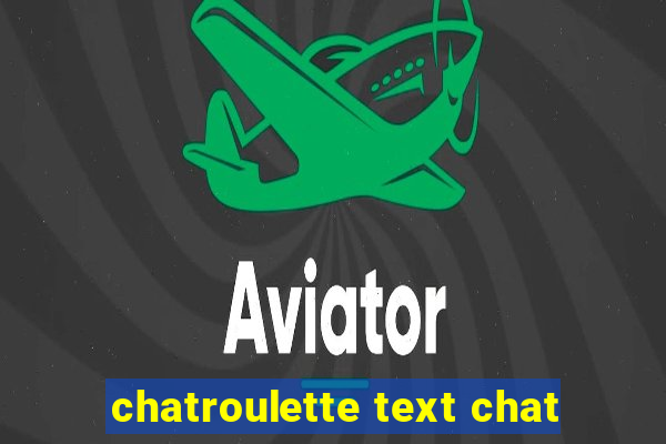 chatroulette text chat